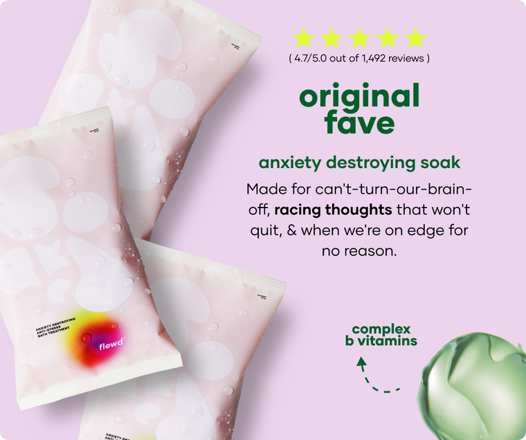 anxiety destroying soak pouches, original fave