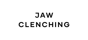 Jaw Clenching