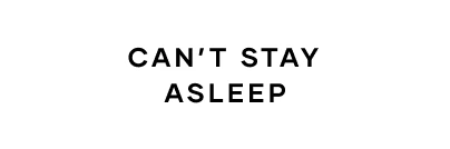 Cant Stay Asleep